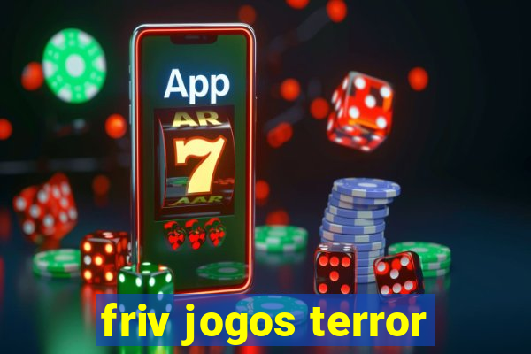 friv jogos terror